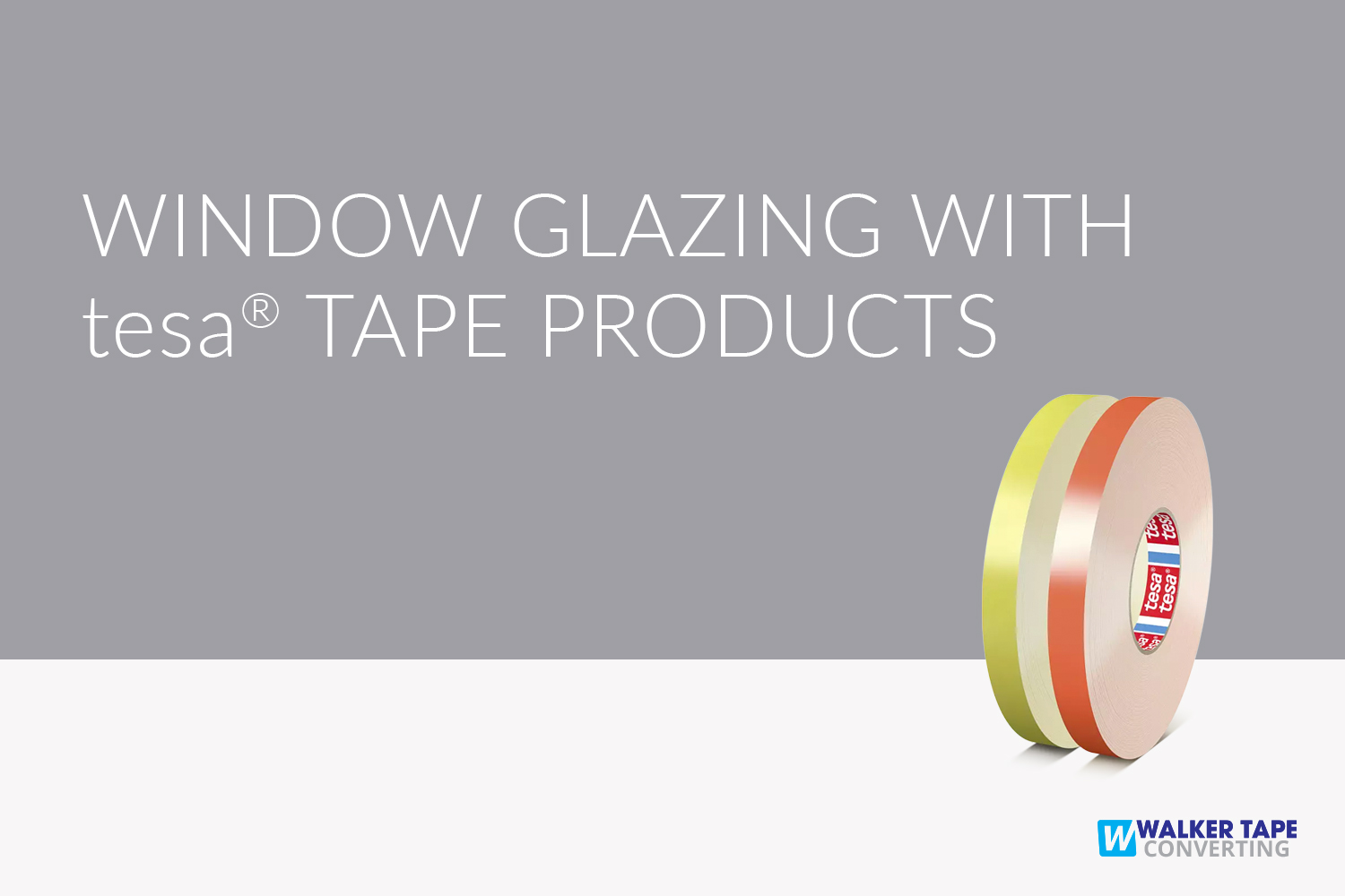 Window Glazing with tesa® Tape Products Walker Tape Converting